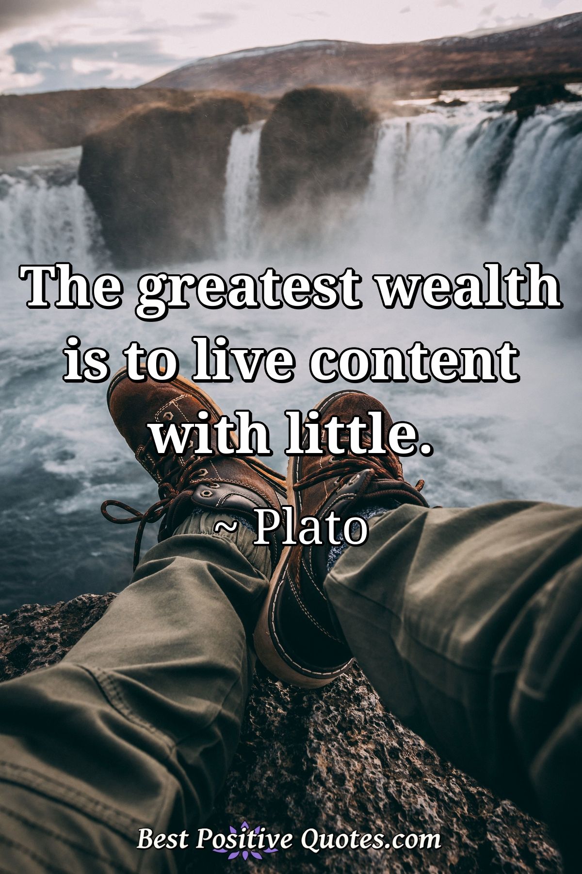 The greatest wealth is to live content with little. - Plato